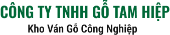 CÔNG TY TNHH GỖ TAM HIỆP